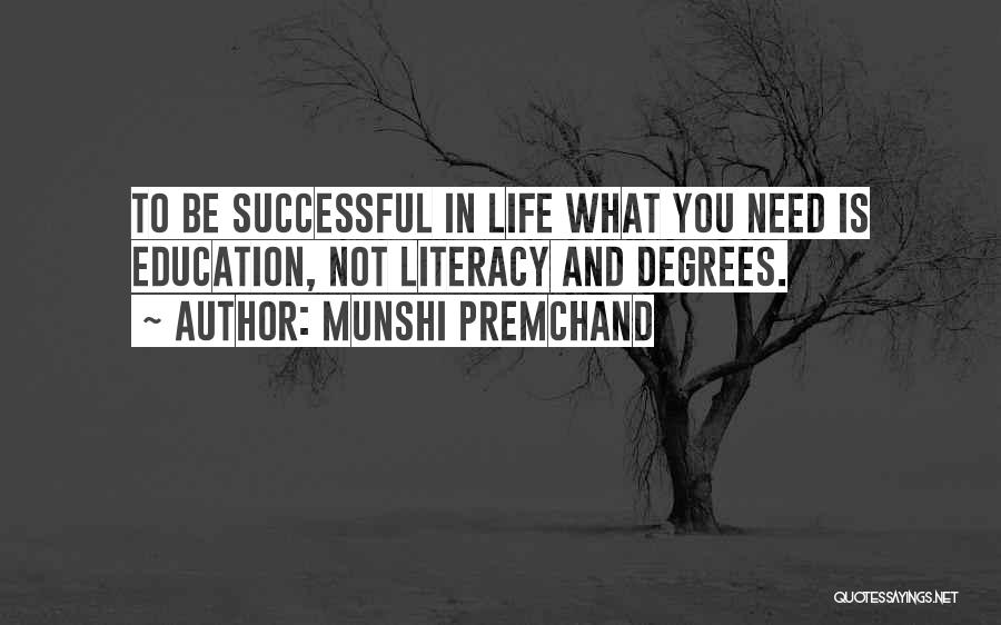 Premchand Quotes By Munshi Premchand