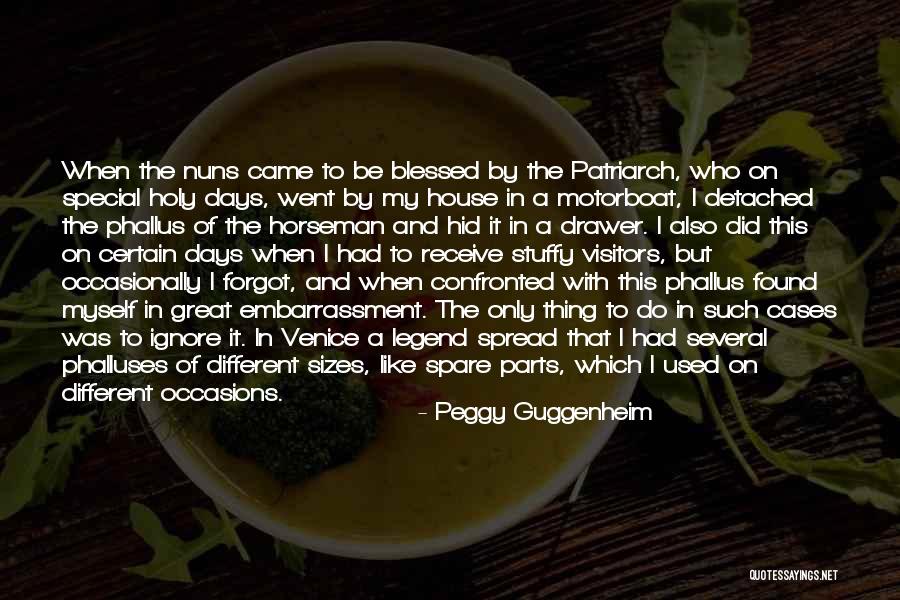 Premedicate Before Dentist Quotes By Peggy Guggenheim Premedicate Before Dentist Quotes By Peggy Guggenheim