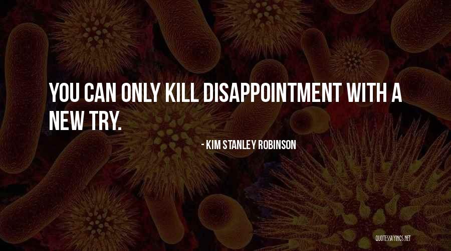 Premeditatio Malorum Quotes By Kim Stanley Robinson Premeditatio Malorum Quotes By Kim Stanley Robinson