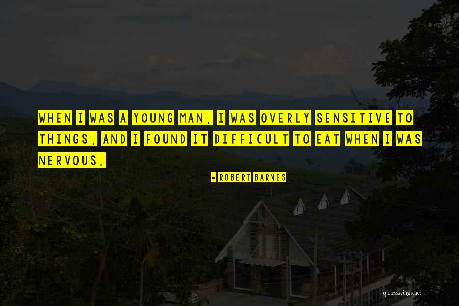 Premeditations Quotes By Robert Barnes Premeditations Quotes By Robert Barnes