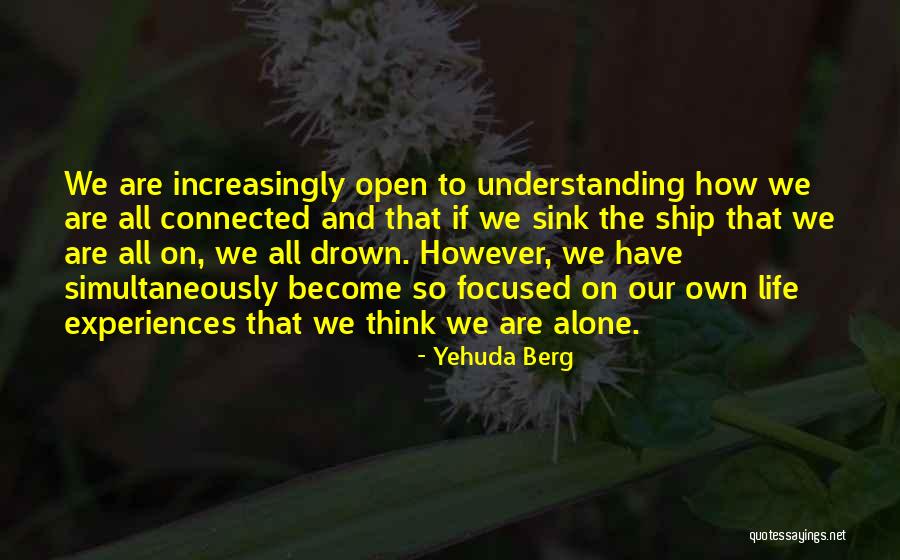 Premeditations Quotes By Yehuda Berg Premeditations Quotes By Yehuda Berg