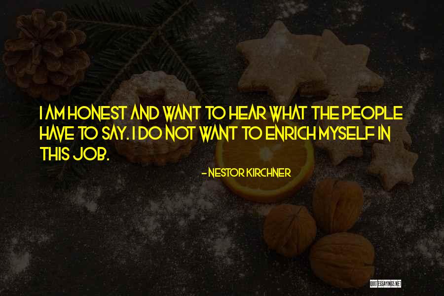 Premessa Quotes By Nestor Kirchner Premessa Quotes By Nestor Kirchner