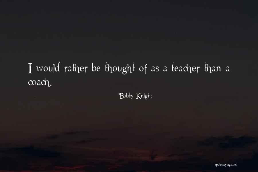 Premessa Sinonimi Quotes By Bobby Knight Premessa Sinonimi Quotes By Bobby Knight