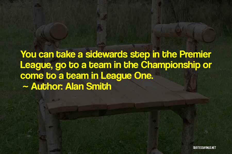 Premier League Best Quotes By Alan Smith Premier League Best Quotes By Alan Smith