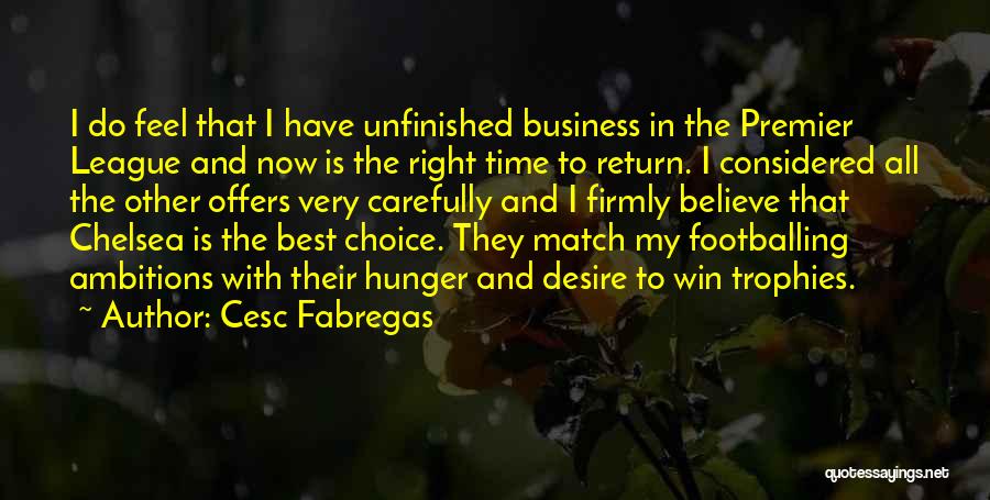 Premier League Best Quotes By Cesc Fabregas