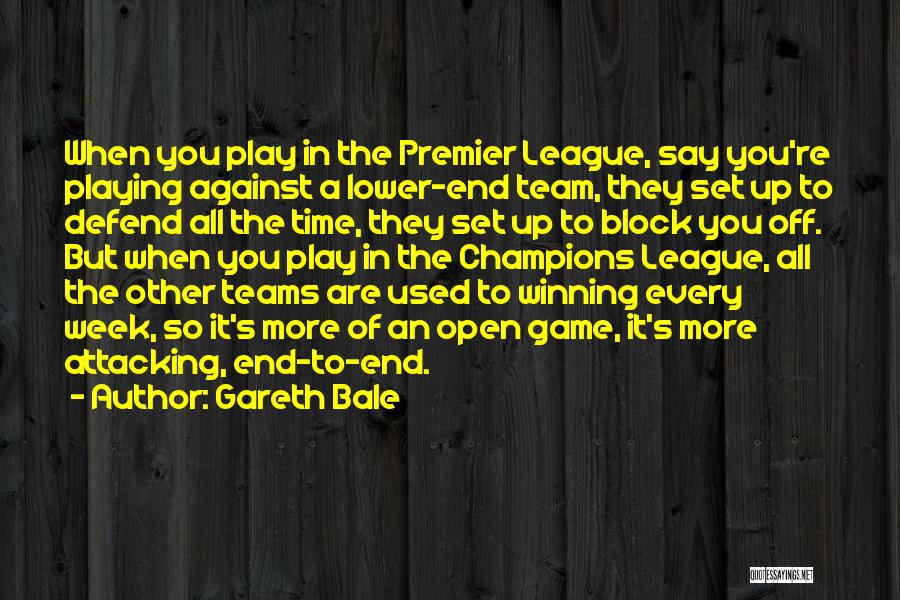 Premier League Best Quotes By Gareth Bale