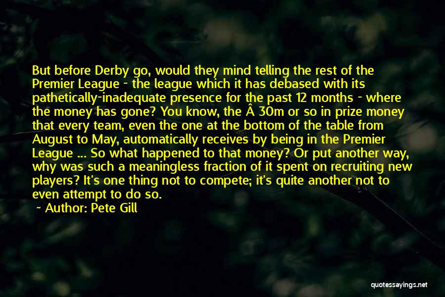 Premier League Best Quotes By Pete Gill