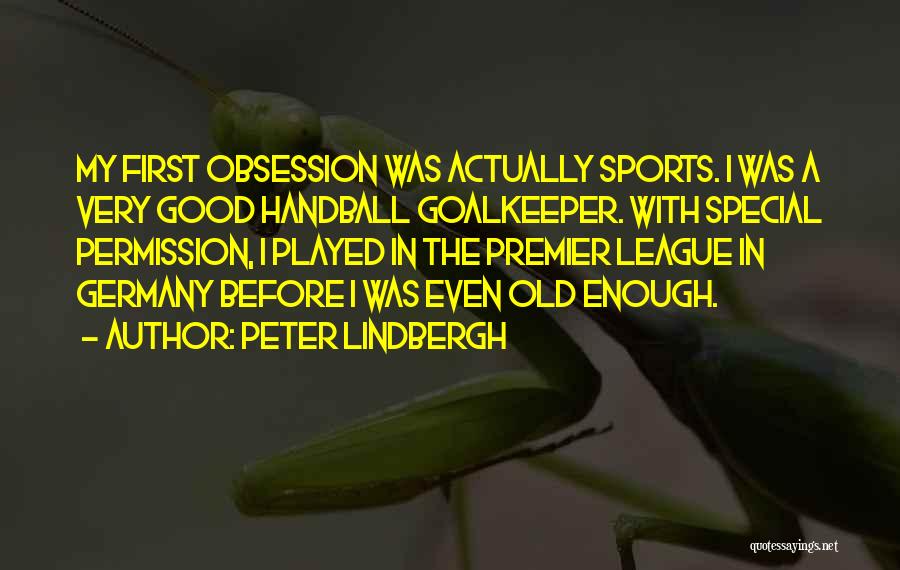 Premier League Best Quotes By Peter Lindbergh