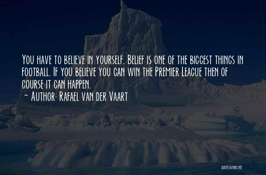 Premier League Best Quotes By Rafael Van Der Vaart Premier League Best Quotes By Rafael Van Der Vaart