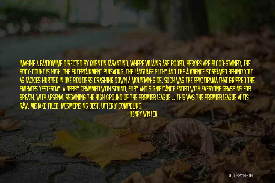 Premier League Football Quotes By Henry Winter Premier League Football Quotes By Henry Winter