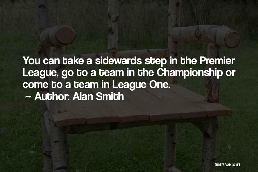 Premier League Quotes By Alan Smith