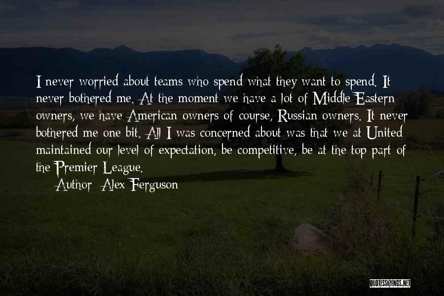 Premier League Quotes By Alex Ferguson