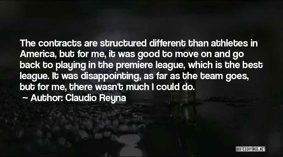 Premiere Quotes By Claudio Reyna