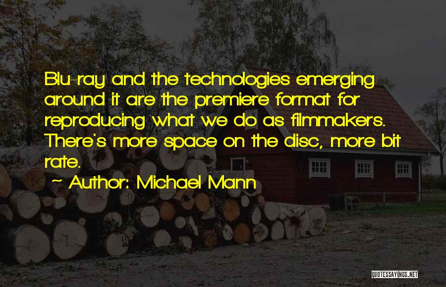 Premiere Quotes By Michael Mann