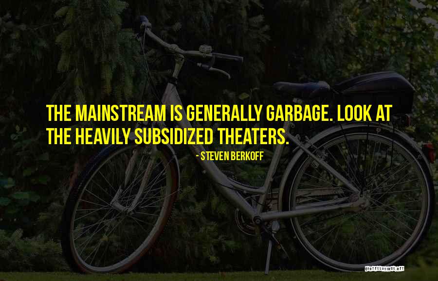Premiered Dec Quotes By Steven Berkoff Premiered Dec Quotes By Steven Berkoff