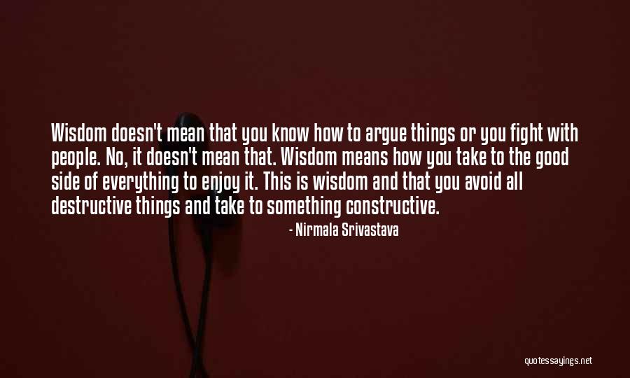 Premiered Synonym Quotes By Nirmala Srivastava Premiered Synonym Quotes By Nirmala Srivastava