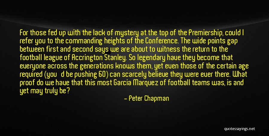 Premiership League Quotes By Peter Chapman Premiership League Quotes By Peter Chapman