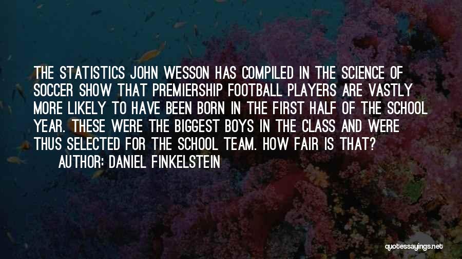 Premiership Quotes By Daniel Finkelstein