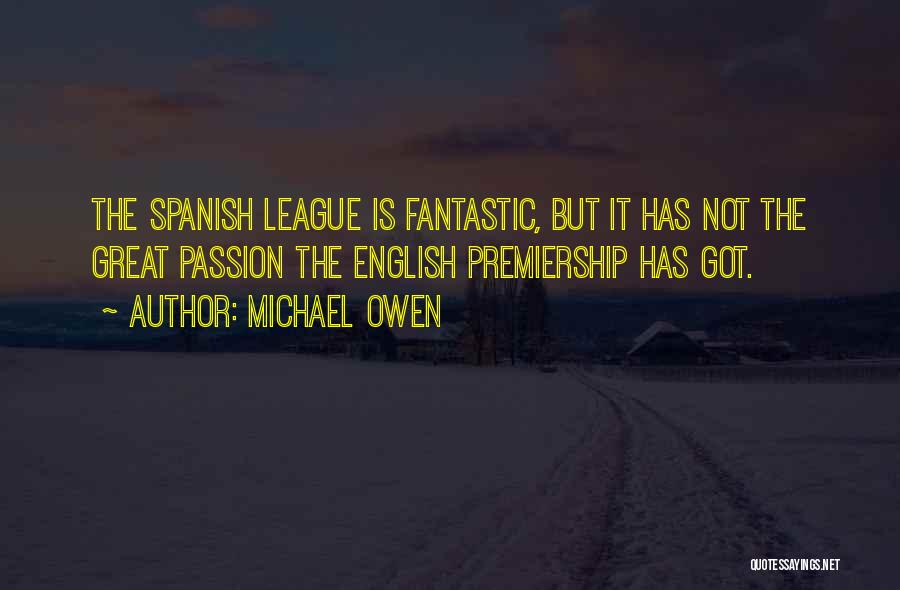 Premiership Quotes By Michael Owen