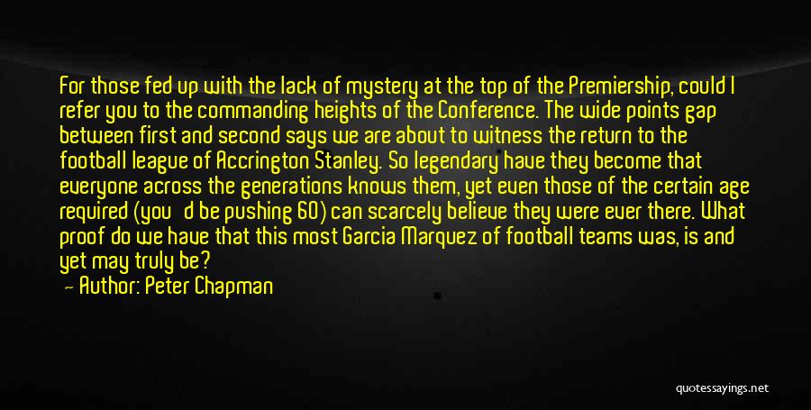 Premiership Quotes By Peter Chapman