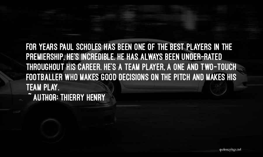 Premiership Quotes By Thierry Henry