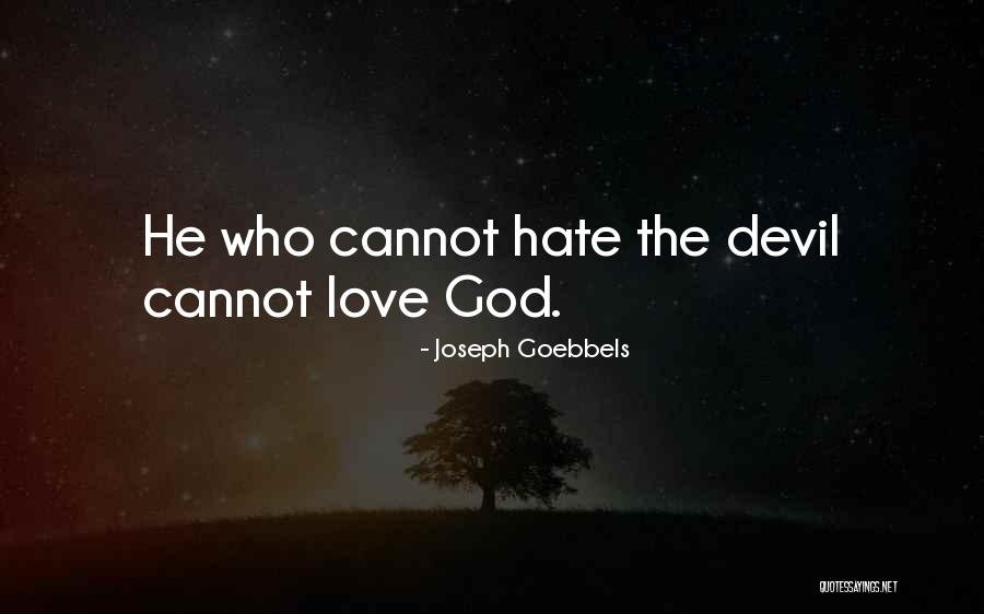 Premiile Quotes By Joseph Goebbels Premiile Quotes By Joseph Goebbels