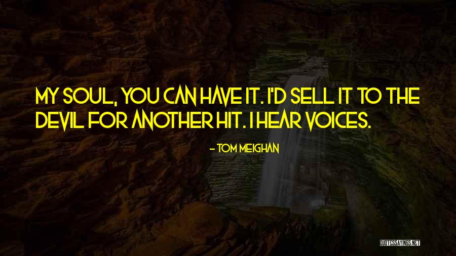 Premiile Quotes By Tom Meighan Premiile Quotes By Tom Meighan
