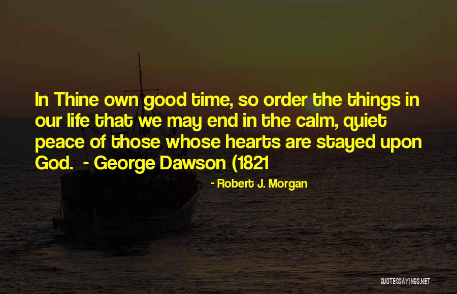 Premila Mathews Quotes By Robert J. Morgan Premila Mathews Quotes By Robert J. Morgan