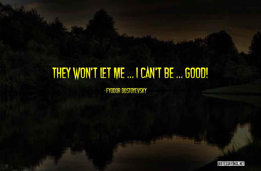 Premise Clothing Quotes By Fyodor Dostoyevsky
