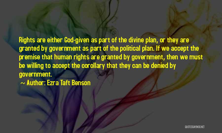 Premise Quotes By Ezra Taft Benson