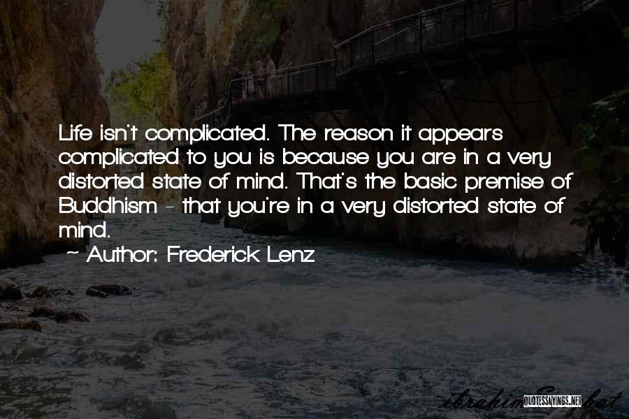 Premise Quotes By Frederick Lenz