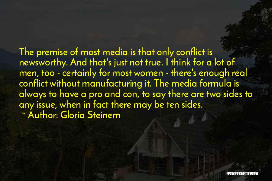 Premise Quotes By Gloria Steinem