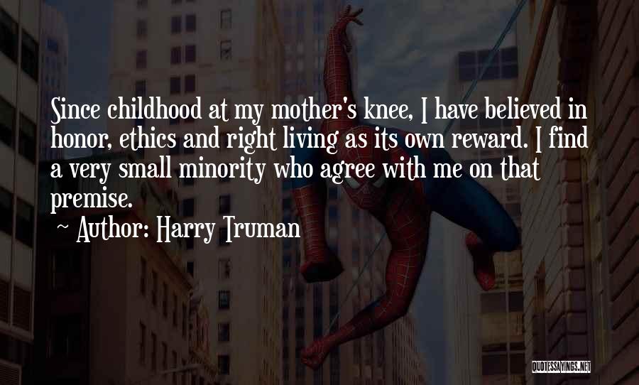Premise Quotes By Harry Truman