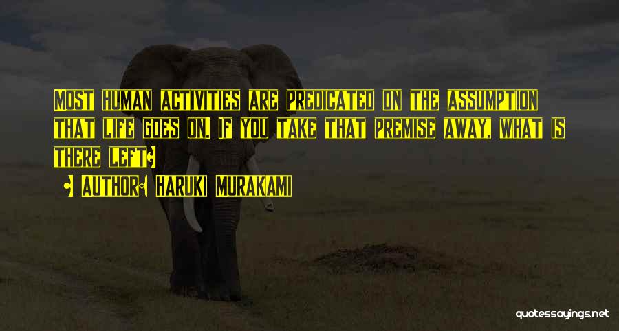 Premise Quotes By Haruki Murakami