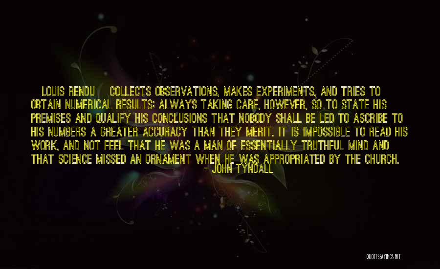 Premises And Conclusions Quotes By John Tyndall Premises And Conclusions Quotes By John Tyndall