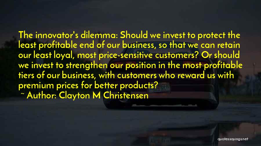 Premium Quotes By Clayton M Christensen