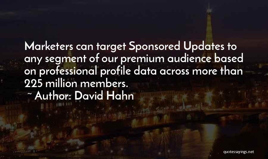 Premium Quotes By David Hahn