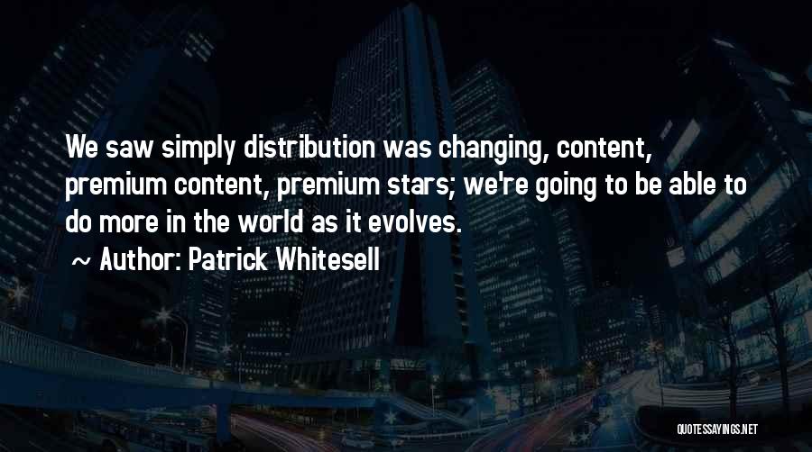 Premium Quotes By Patrick Whitesell