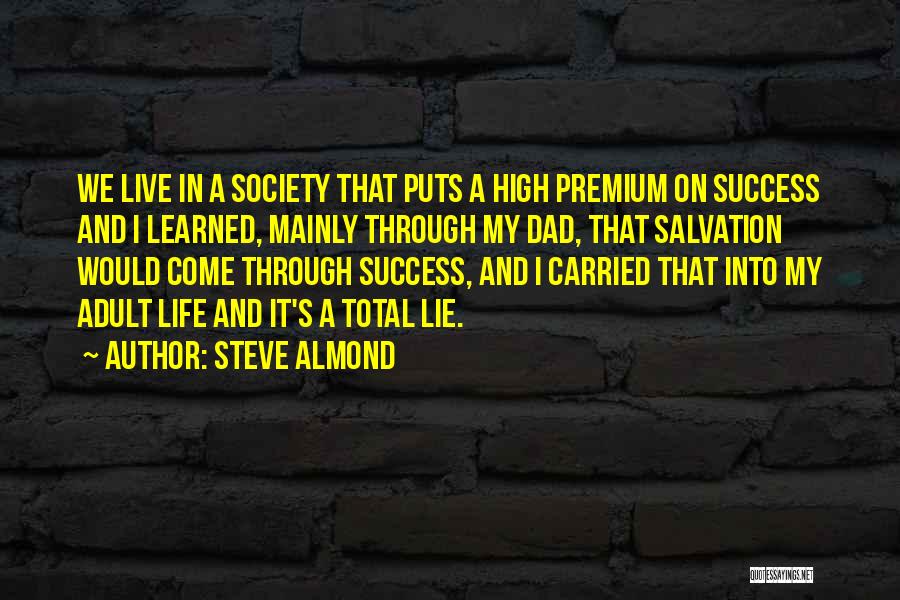 Premium Quotes By Steve Almond
