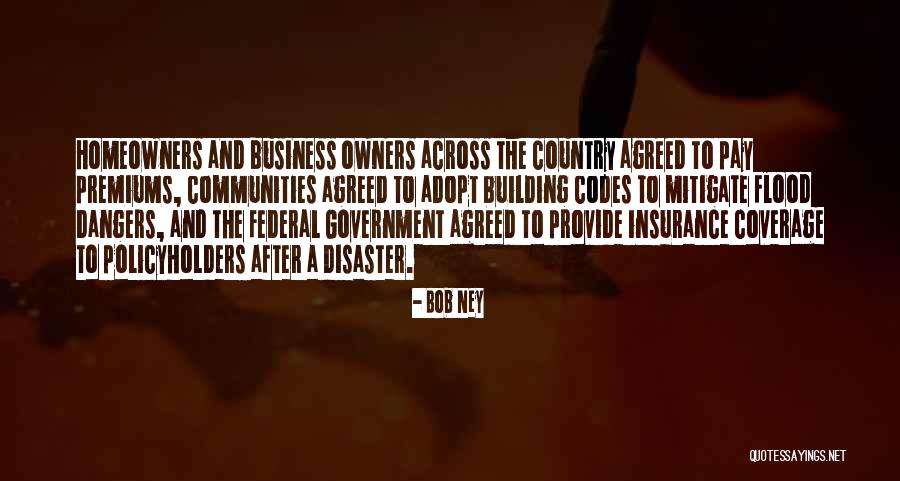 Premiums Quotes By Bob Ney Premiums Quotes By Bob Ney