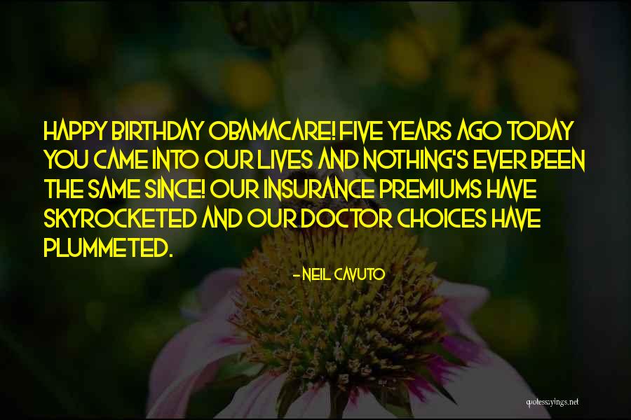Premiums Quotes By Neil Cavuto Premiums Quotes By Neil Cavuto