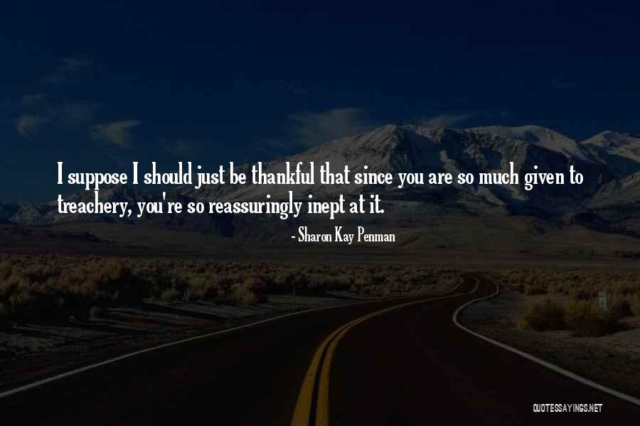 Premkumar Reddy Quotes By Sharon Kay Penman Premkumar Reddy Quotes By Sharon Kay Penman