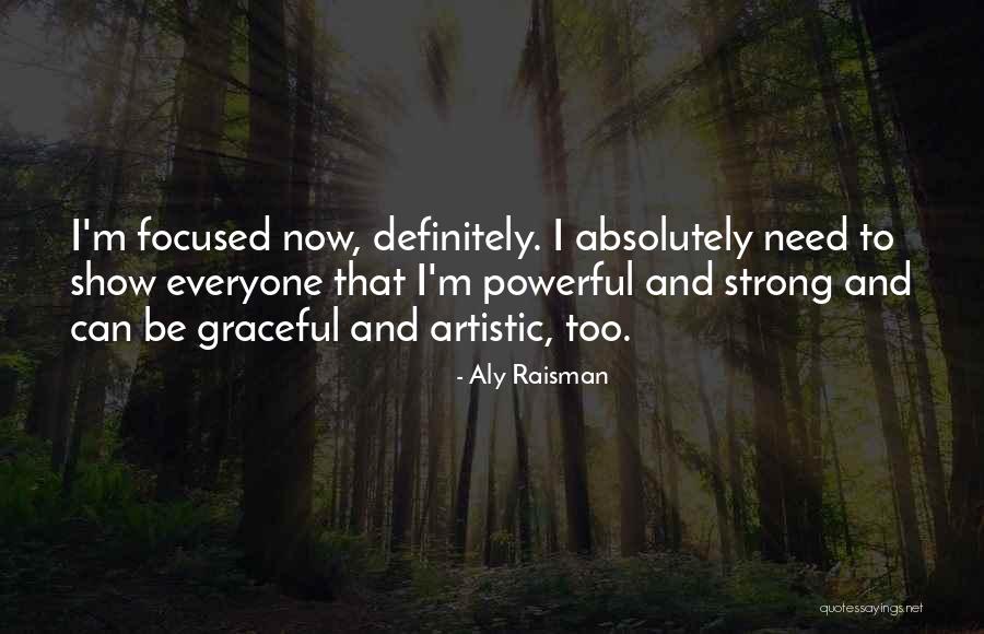 Premonitions Suttons Quotes By Aly Raisman