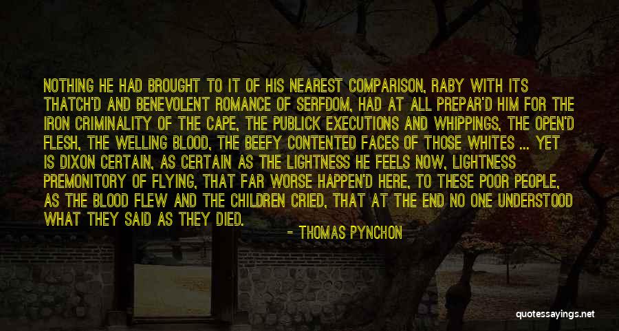 Premonitory Quotes By Thomas Pynchon Premonitory Quotes By Thomas Pynchon