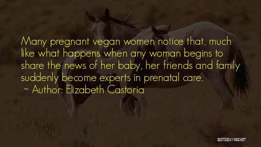 Prenatal Quotes By Elizabeth Castoria