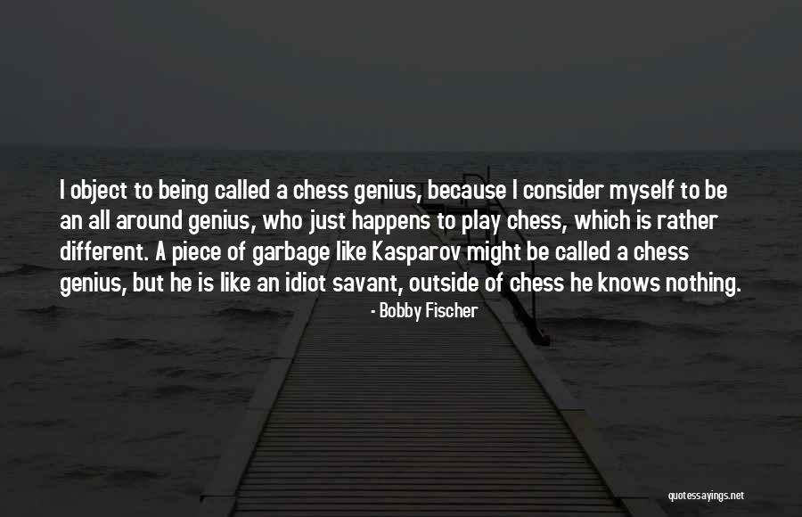 Prendergast Ladywell Quotes By Bobby Fischer Prendergast Ladywell Quotes By Bobby Fischer