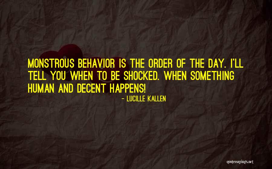 Prendimi Da Quotes By Lucille Kallen Prendimi Da Quotes By Lucille Kallen