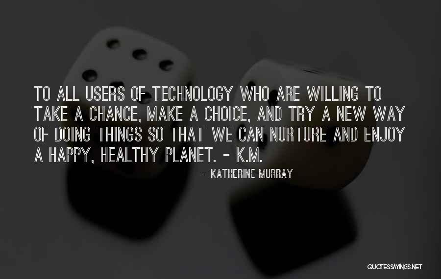 Prendregast Quotes By Katherine Murray Prendregast Quotes By Katherine Murray