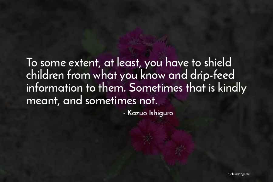 Prenons Pour Quotes By Kazuo Ishiguro Prenons Pour Quotes By Kazuo Ishiguro