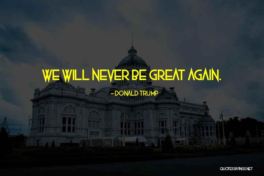 Prenosi Utakmica Quotes By Donald Trump Prenosi Utakmica Quotes By Donald Trump